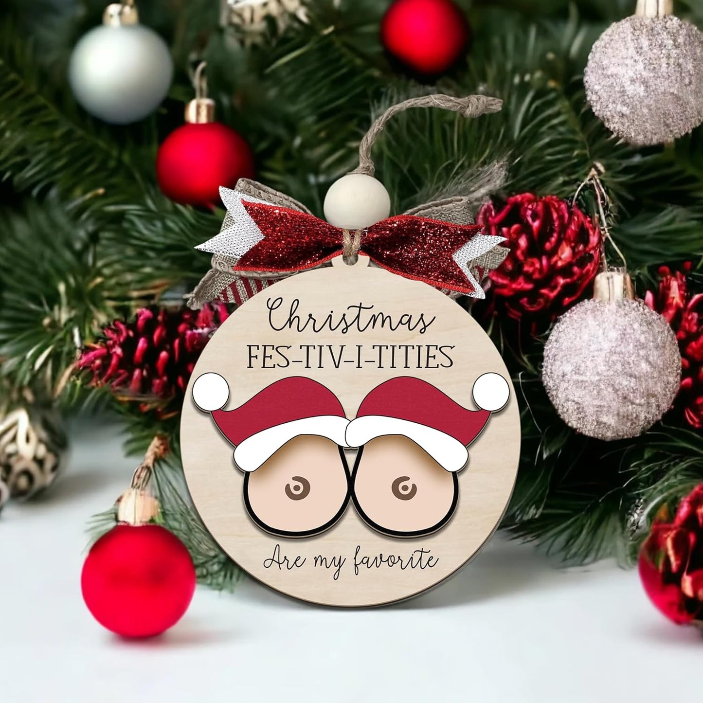Funny Christmas Ornament β Adult Humor Naughty Holiday Gag Gift for White Elephant & Secret Santa, Wooden Round Tree Decoration with Festive Pun Quote, Hilarious Gift Exchange Ornament